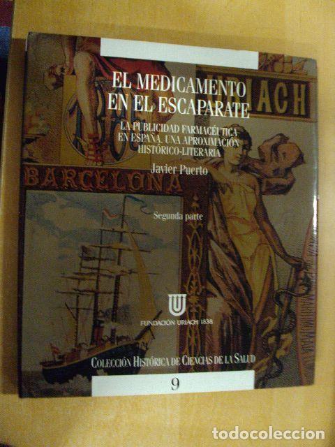 Libros: EL MEDICAMENTO EN EL ESCAPARATE - JAVIER PUERTO - Foto 1