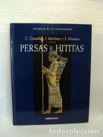 Libros: PERSAS E HITITAS - C. GONZALEZ, J. MARTINEZ, S. MONTERO - Foto 1