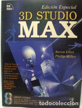 Libros: 3D STUDIO MAX, Edici&oacute;n especial - STEVEN ELLIOT, PHILLIP MILLER - Foto 1