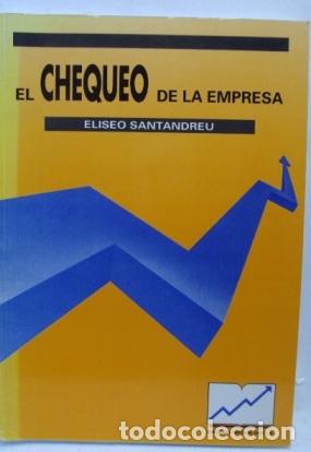 Libros: EL CHEQUEO DE LA EMPRESA - ELISEO SANTANDREU - Foto 1