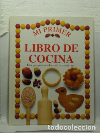Libros: MI PRIMER LIBRO DE COCINA - ANGELA WILKES - Foto 1