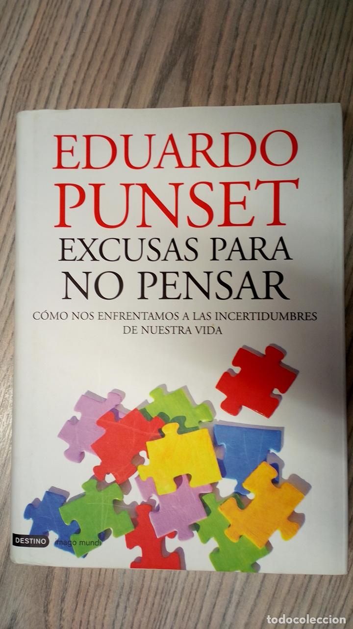 Libros: EXCUSAS PARA NO PENSAR. - EDUARDO PUNSET - Foto 1