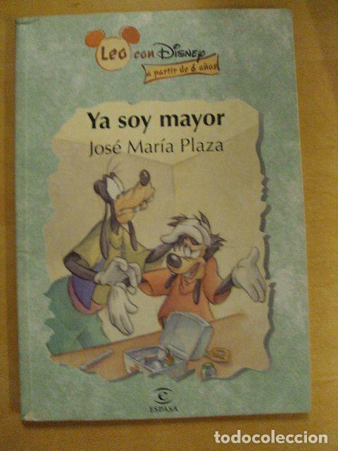 Libros: YA SOY MAYOR - JOS&Eacute; MAR&Iacute;A PLAZA - Foto 1