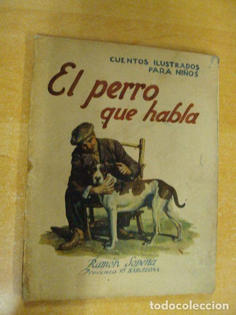 Libros: EL PERRO QUE HABLA - RAM&Oacute;N SOPENA - Foto 1
