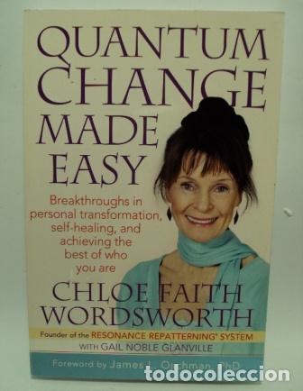 Libros: QUANTUM CHANGE MADE EASY - CHLOE FAITH WORDSWORTH - Foto 1