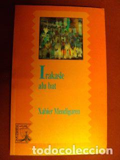 Libros: IRAKASLE ALU BAT - XABIER MENDIGUREN - Foto 1