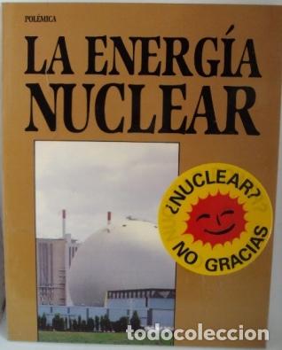 Libros: LA ENERGIA NUCLEAR - ROBIN MCKIE - Foto 1