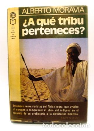 Libros: &iquest;A QU&Eacute; TRIBU PERTENECES? - ALBERTO MORAVIA - Foto 1