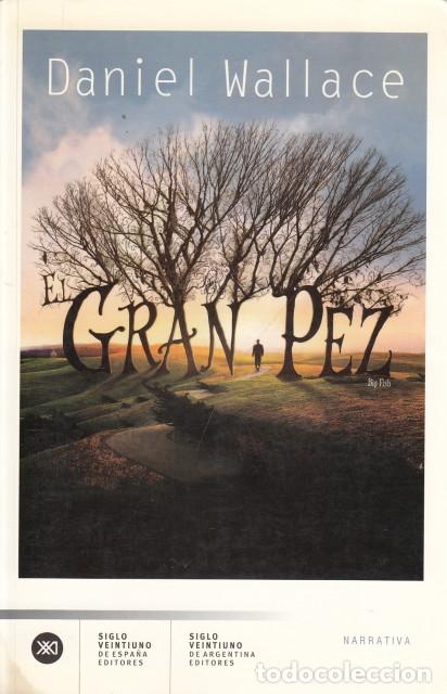 Libros: EL GRAN PEZ - WALLACE, DANIEL - Foto 1
