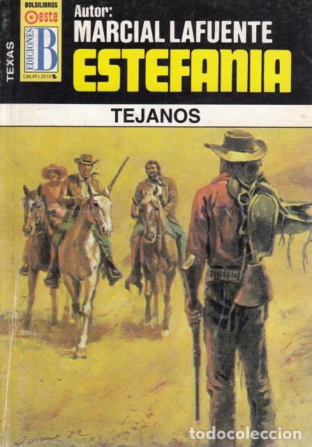 Libros: TEJANOS - MARCIAL LAFUENTE, ESTEFAN&Iacute;A - Foto 1