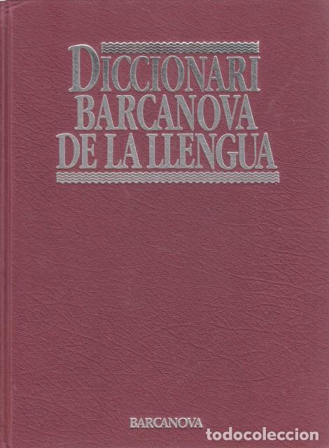 Libros: DICCIONARI BARCANOVA DE LA LLENGUA - BARCANOVA - Foto 1