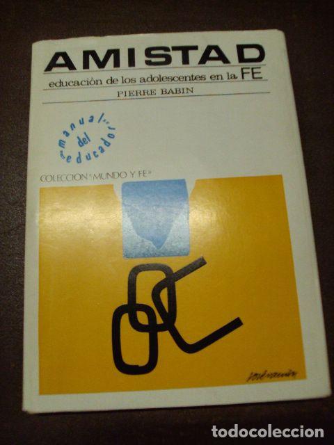 Libros: AMISTAD - PIERRE BABIN - Foto 1