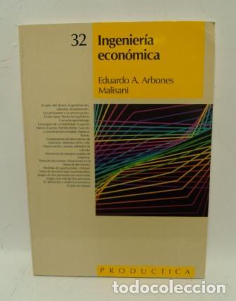 Libros: INGENIERIA ECON&Oacute;MICA - EDUARDO A. ARBONES MALISANI - Foto 1