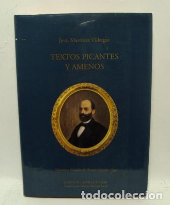 Libros: TEXTOS PICANTES Y AMENOS - JUAN MARTINEZ VILLERGAS - Foto 1