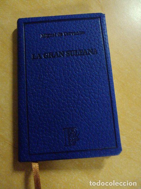 Libros: LA GRAN SULTANA - MIGUEL DE CERVANTES - Foto 1