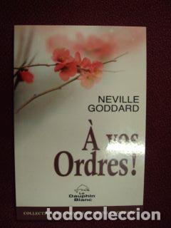 Libros: &Agrave; VOS ORDRES - NEVILLE GODDARD - Foto 1