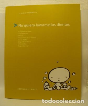 Libros: NO QUIERO LAVARME LOS DIENTES - VARIOS AUTORES - Foto 1