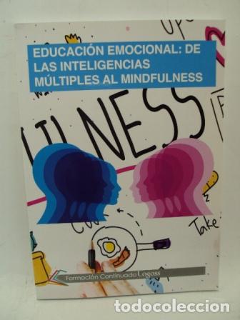 Libri di seconda mano: EDUCACI&Oacute;N EMOCIONAL: DE LAS INTELIGENCIAS M&Uacute;LTIPLES AL MINDFULNESS - M. GONZ&Aacute;LEZ CRESPO/ S. VILLARES