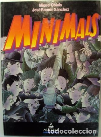 Libros: MINIMALS - MIGUEL OBIOLS, JOS&Eacute; RAM&Oacute;N S&Aacute;NCHEZ - Foto 1