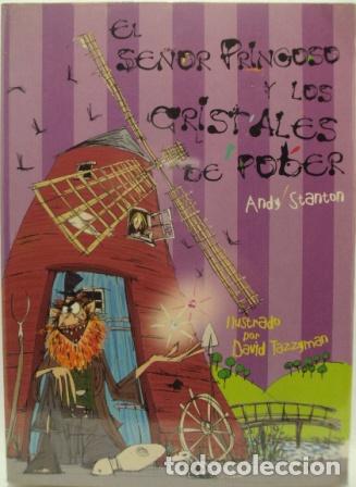 Libros: EL SE&Ntilde;OR PRINGOSO Y LOS CRISTALES DE POBER - ANDY STANTON - Foto 1