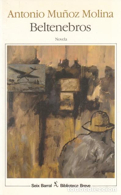 Libros: BELTENEBROS - MU&Ntilde;OZ MOLINA, ANTONIO - Foto 1
