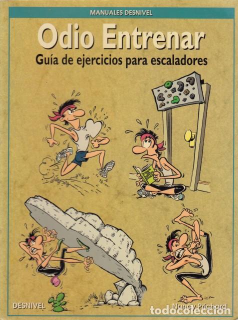 Libros: ODIO ENTRENAR. Gu&iacute;a de ejercicios para escaladores - PRICHARD, NANCY - Foto 1