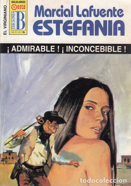 Libros: ADMIRABLE, INCONCEBIBLE - MARCIAL LAFUENTE, ESTEFAN&Iacute;A - Foto 1
