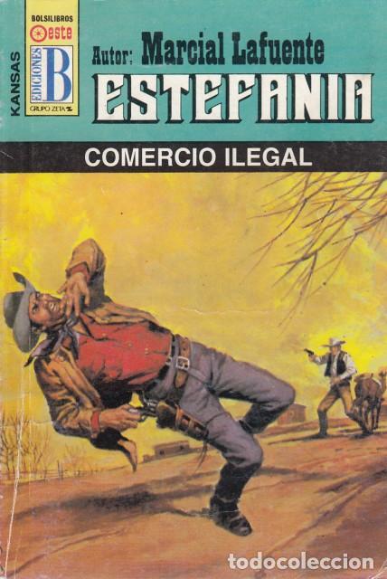 Libros: COMERCIO ILEGAL - MARCIAL LAFUENTE, ESTEFAN&Iacute;A - Foto 1