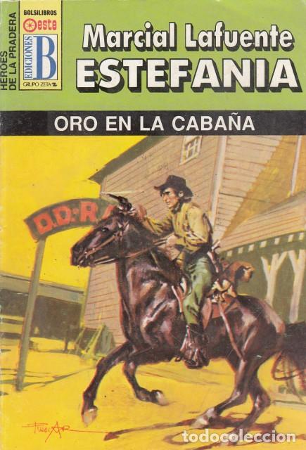 Libros: ORO EN LA CABA&Ntilde;A - MARCIAL LAFUENTE, ESTEFAN&Iacute;A - Foto 1