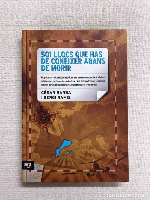 Libros: 501 llocs que has de con&egrave;ixer abans de morir - Sergi Ramis / C&eacute;sar Barba - Foto 1