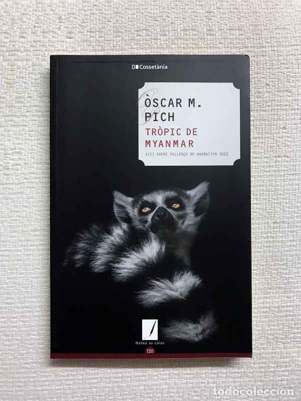 Libros: Tr&ograve;pic de Myanmar - &Ograve;scar M. Pich - Foto 1