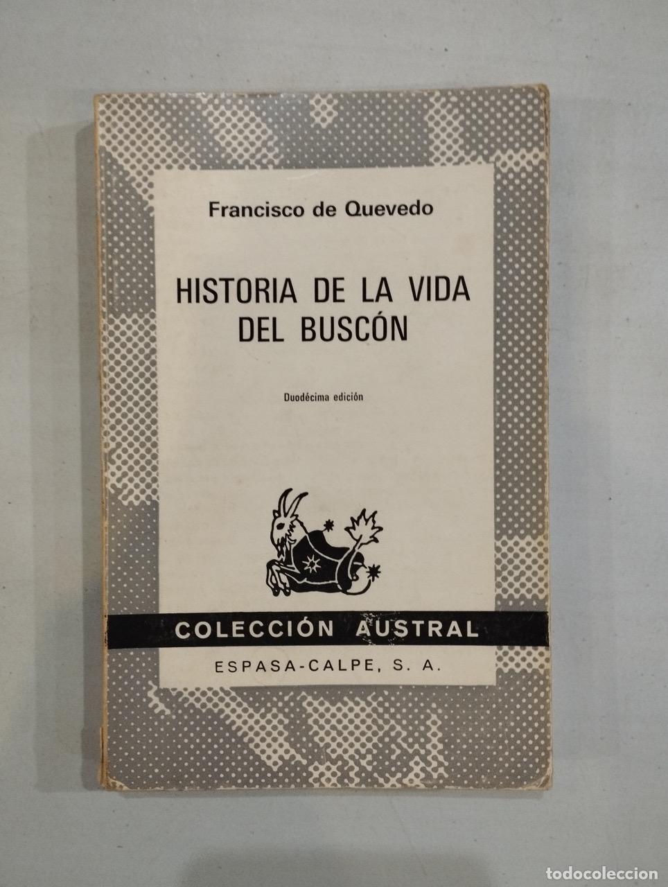 Libros: Francisco de Quevedo - Historia de la vida del Busc&oacute;n - Foto 1