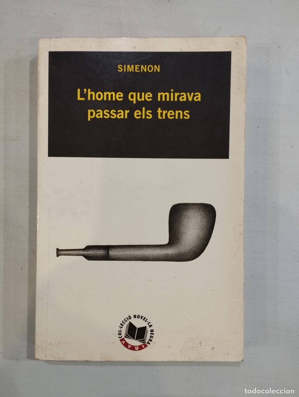 Libros: Simenon - Lhome que mirava passar els trens - Foto 1