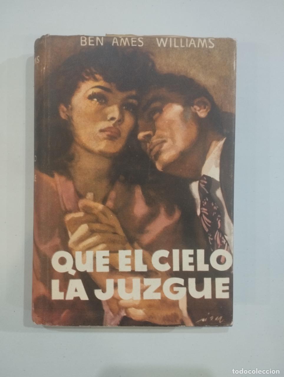 Libros: Ben Ames Williams - Que el cielo la juzgue - Foto 1