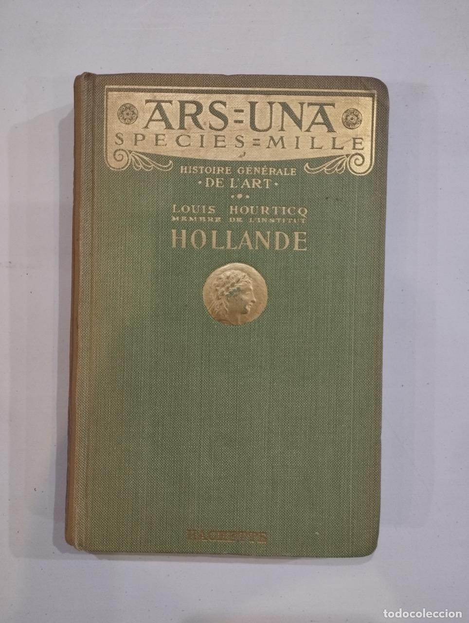 Libros: Louis Hourticq - Hollande - Foto 1