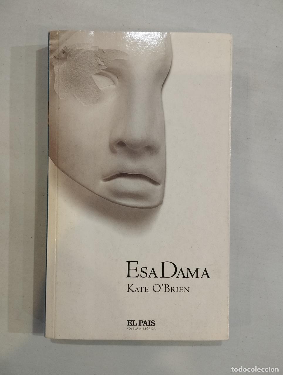 Libros: Kate OBrien - Esa dama - Foto 1