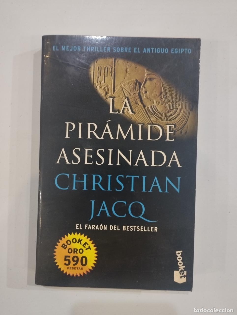 Libros: Christian Jacq - La pir&aacute;mide asesinada - Foto 1