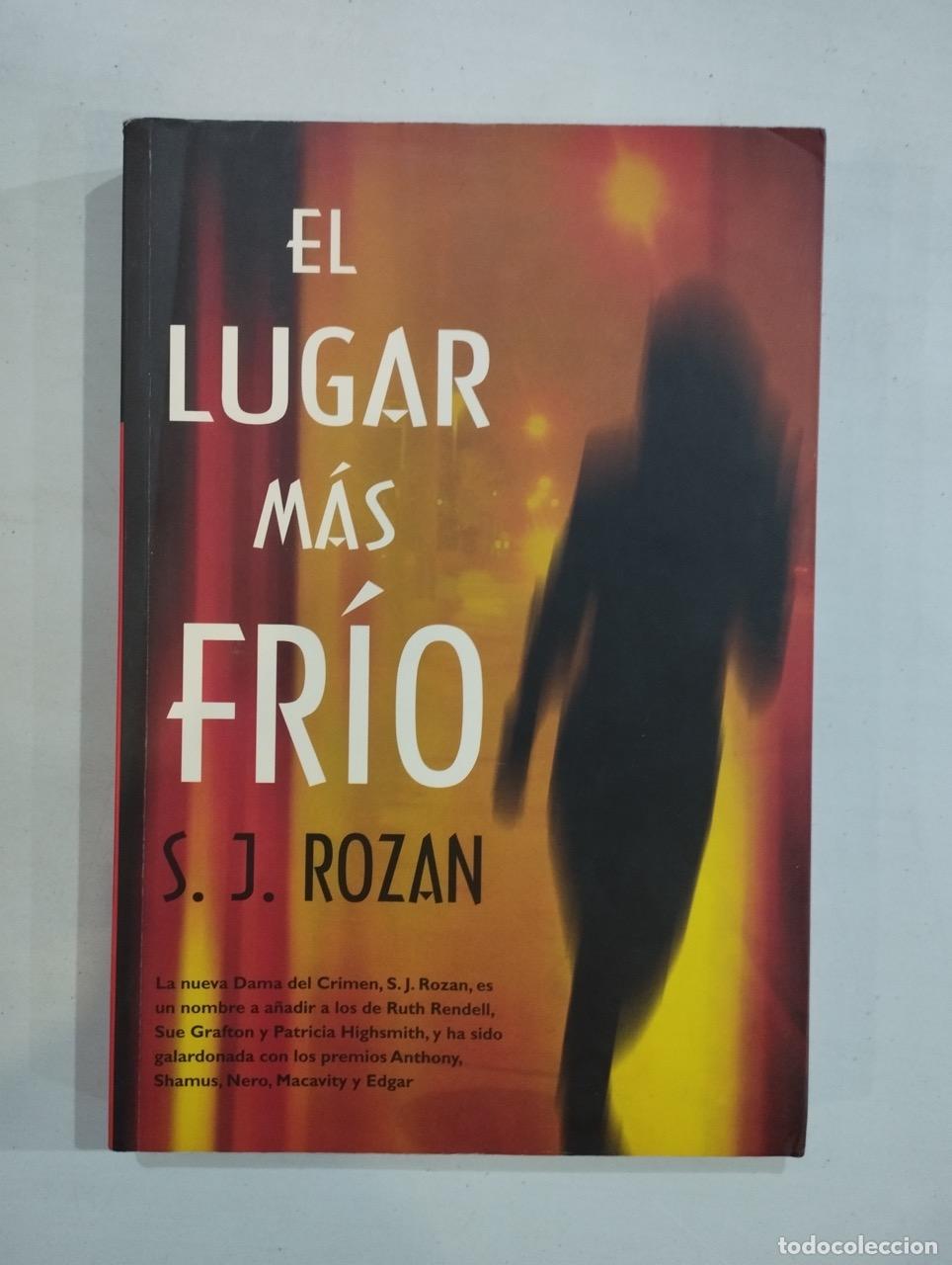 Libros: S. J. Rozan - El lugar m&aacute;s fr&iacute;o - Foto 1