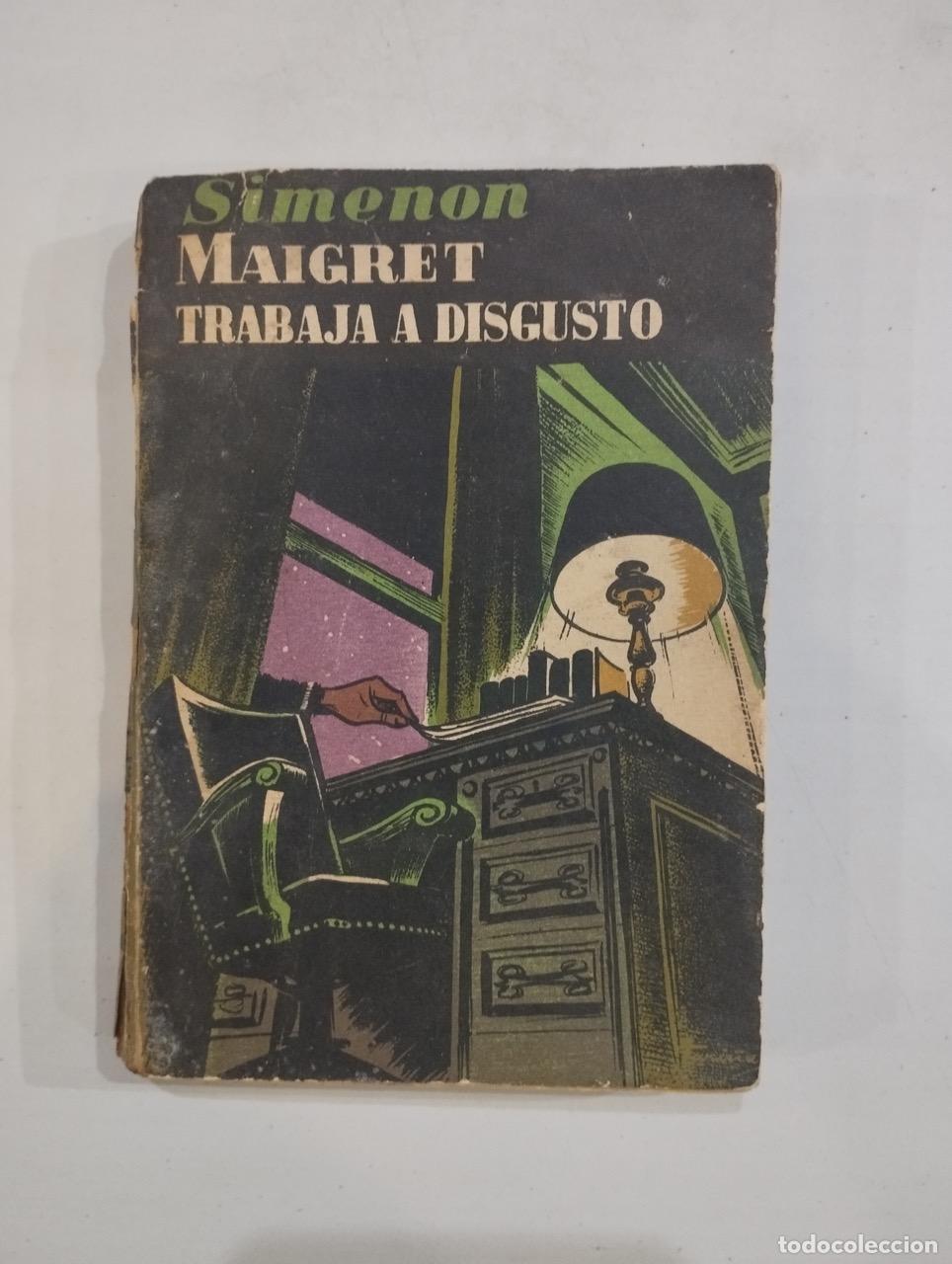 Libros: Simenon - Maigret trabaja a disgusto - Foto 1