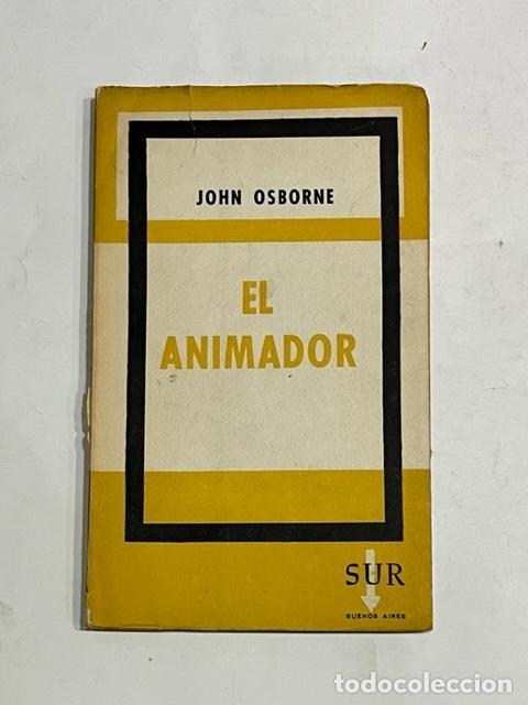 Libros: OSBORNE, John. - El animador. - Foto 1