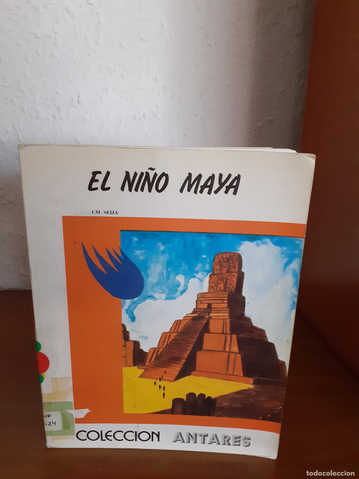 Libros: El Ni&ntilde;o Maya - Seija, J. M. - Foto 1