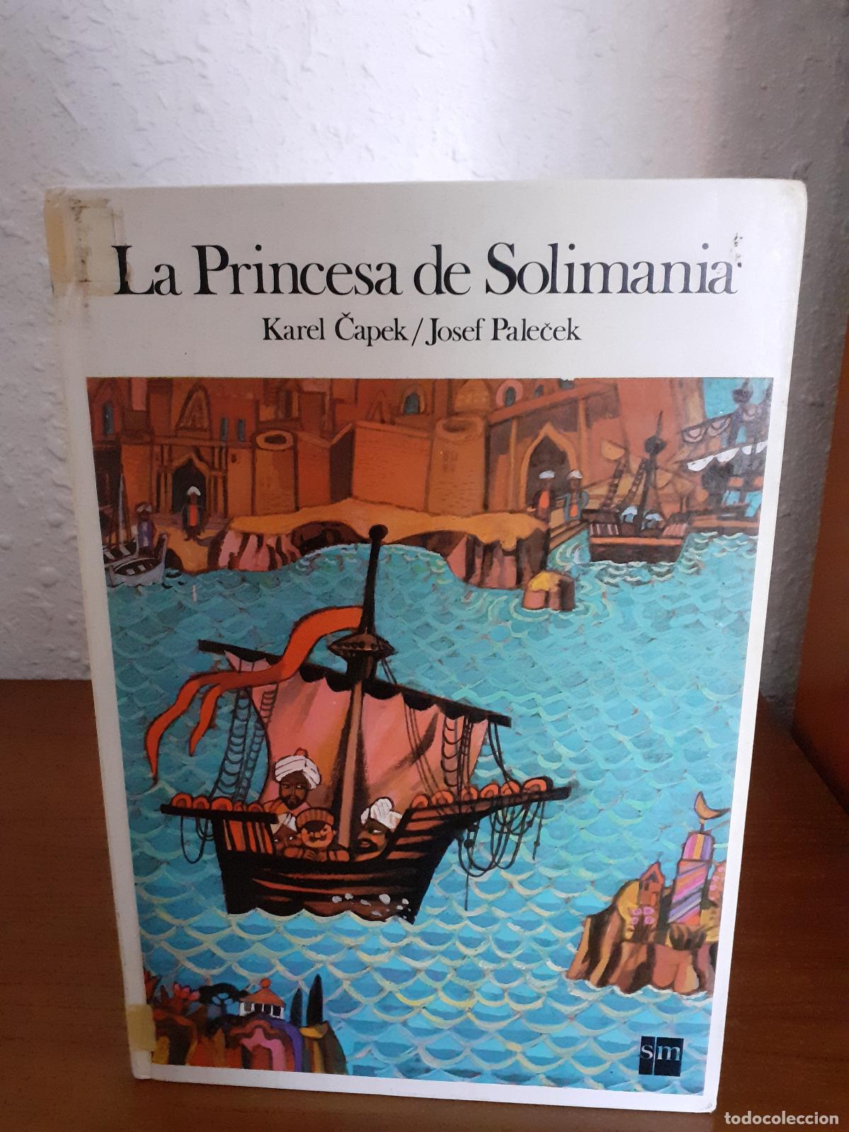 Libros: La Princesa de Solimania - Capek, Karel - Foto 1