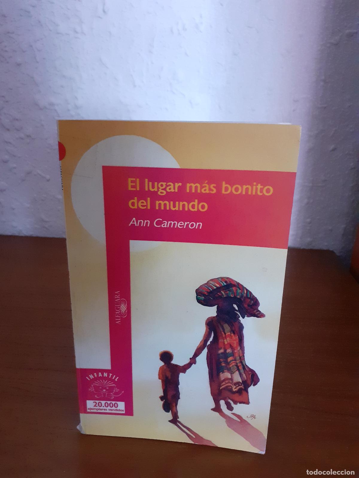 Libros: El Lugar Mas Bonito Del Mundo - Cameron, Ann - Foto 1