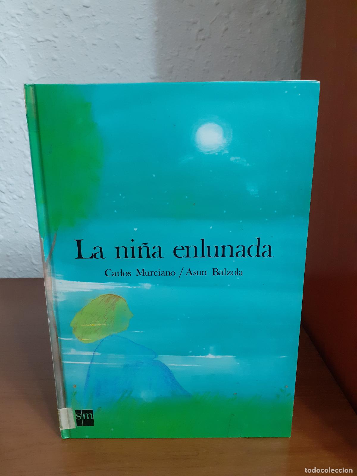 Libros: La ni&ntilde;a enlunada - Murciano, Carlos - Foto 1