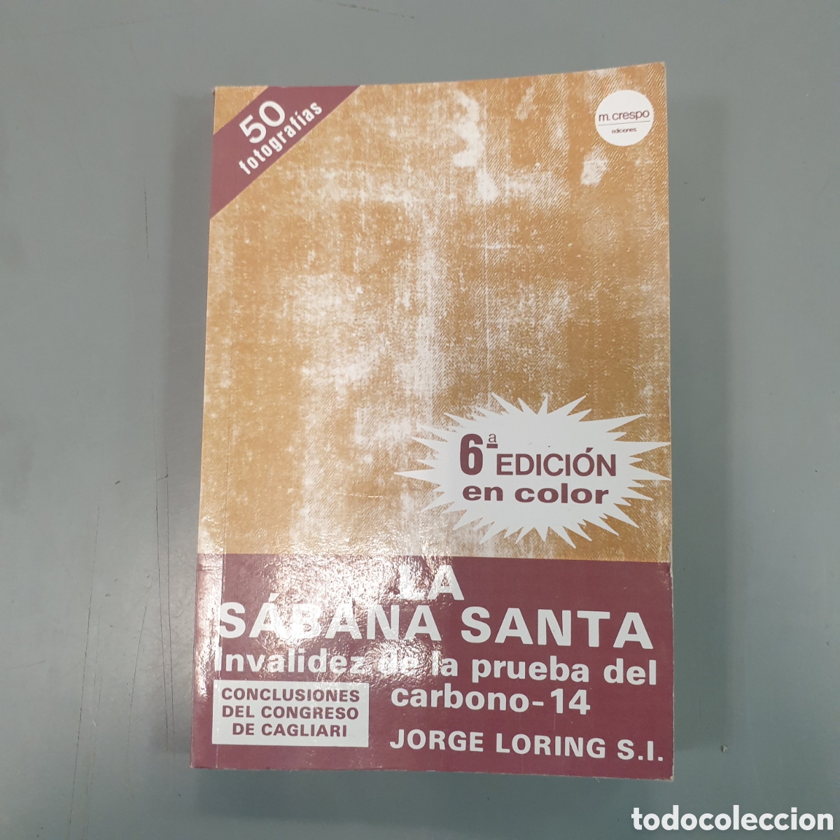 Libros: LA SABANA SANTA JORGW LORING - Foto 1
