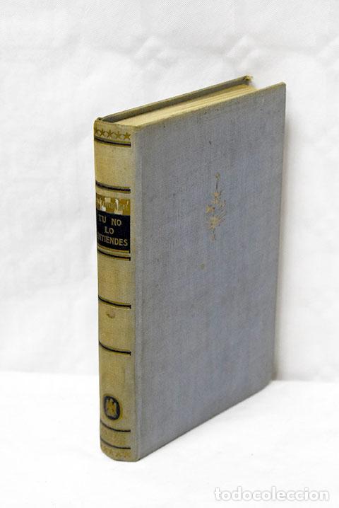 Libros: Tu no lo entiendes: Gil, Antonio.- Gil, Antonio - Foto 1