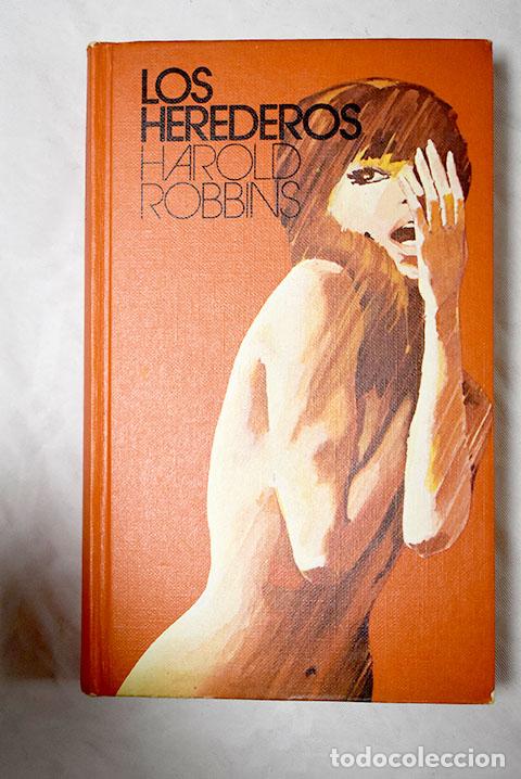 Libros: Los herederos: Robbins, Harold.- Robbins, Harold - Foto 1