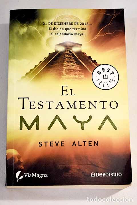 Libros: El testamento maya: Alten, Steve.- Alten, Steve - Foto 1