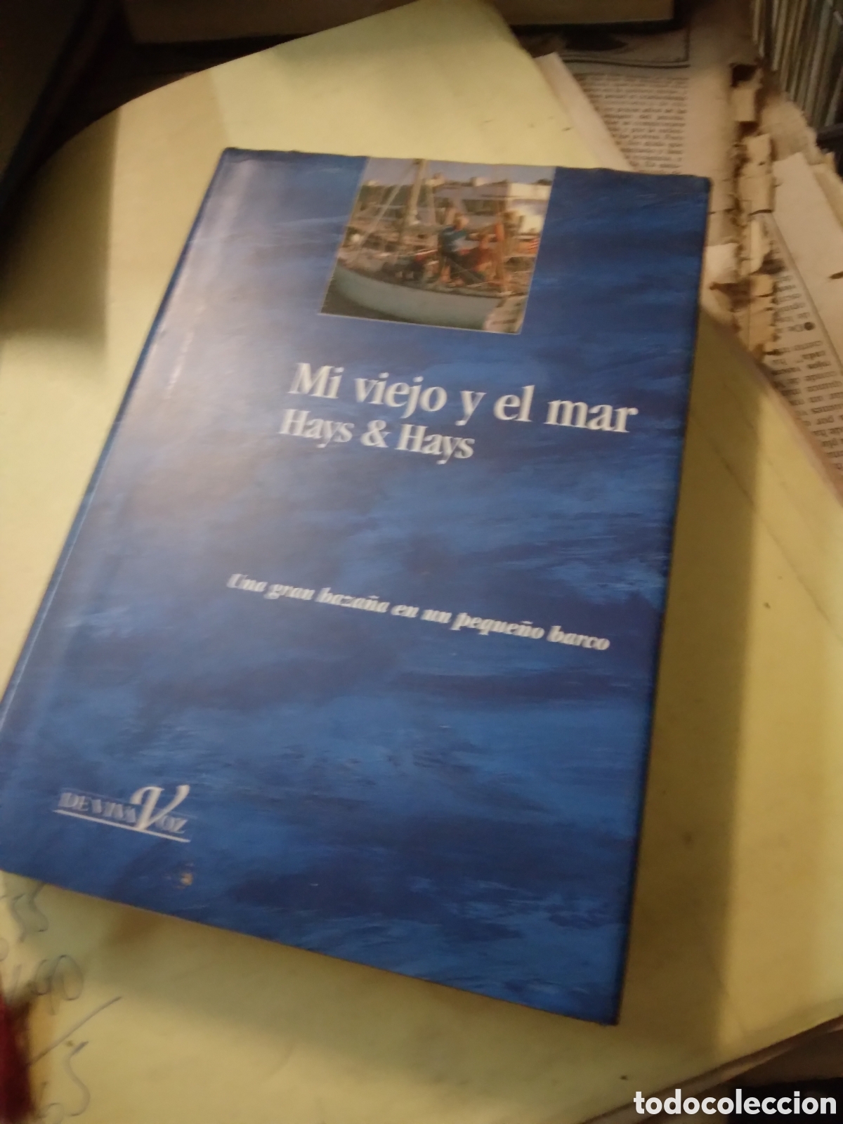 Libros: Mi viejo y el.mar, Hays Hays - Foto 1