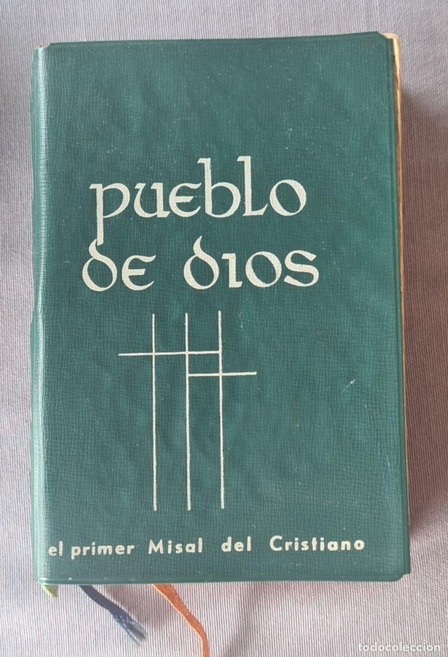 Libros: PUEBLO DE DIOS. EL PRIMER MISAL DEL CRISTIANO. - Foto 1
